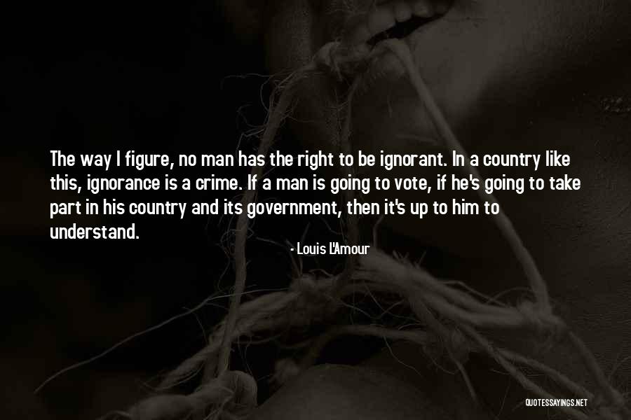 Fracasado Bob Quotes By Louis L'Amour Fracasado Bob Quotes By Louis L'Amour