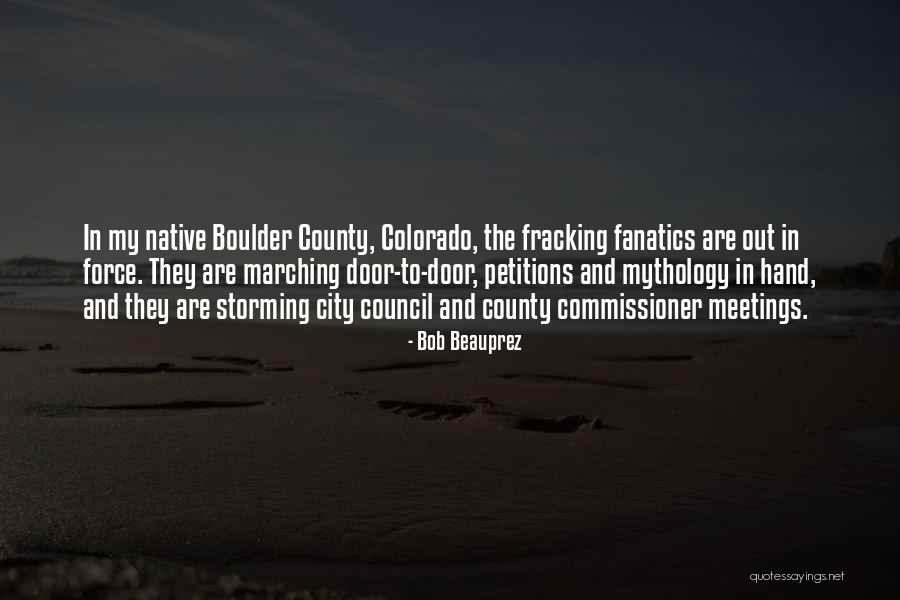 Fracking Quotes By Bob Beauprez