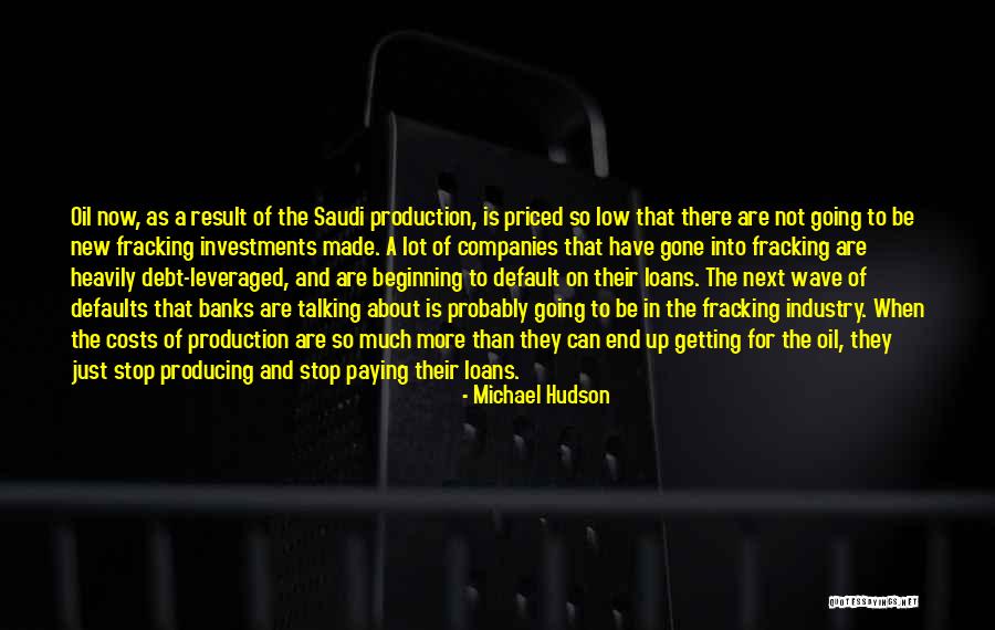 Fracking Quotes By Michael Hudson