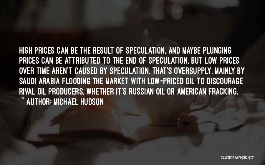 Fracking Quotes By Michael Hudson