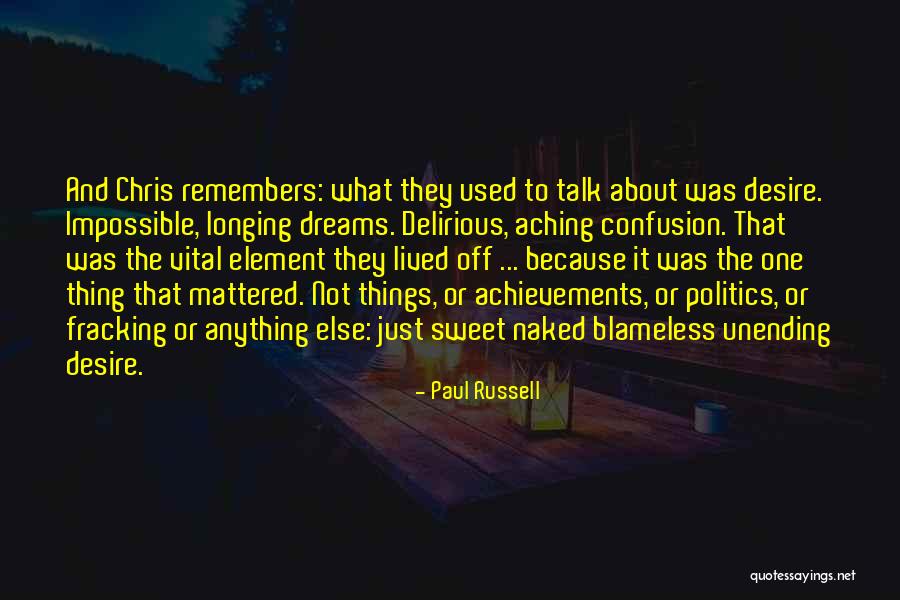 Fracking Quotes By Paul Russell