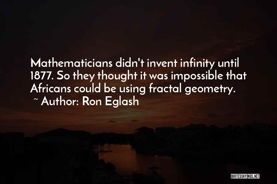 Fractal Quotes By Ron Eglash