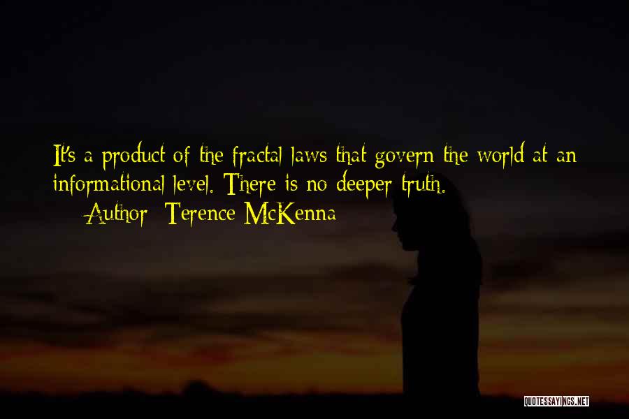 Fractal Quotes By Terence McKenna