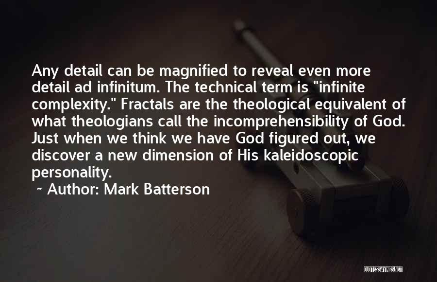 Fractals Quotes By Mark Batterson