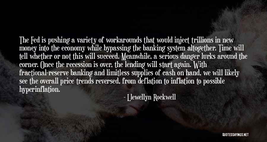 Fractional Banking Quotes By Llewellyn Rockwell