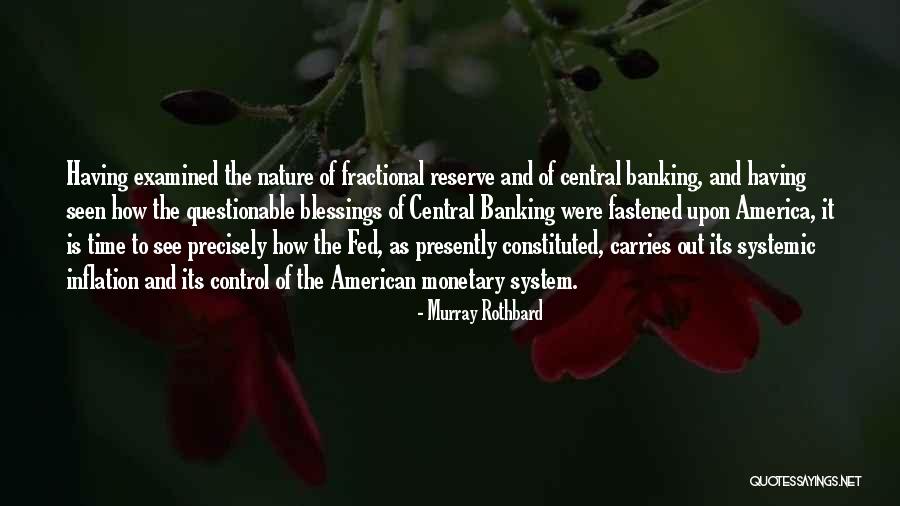 Fractional Banking Quotes By Murray Rothbard