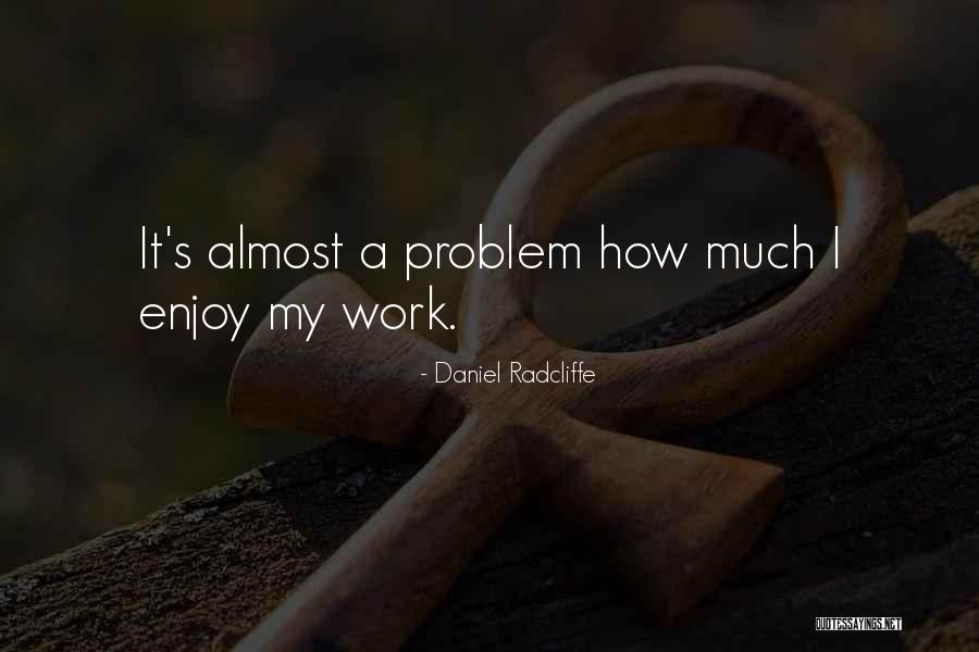 Fractionated Alkaline Quotes By Daniel Radcliffe Fractionated Alkaline Quotes By Daniel Radcliffe