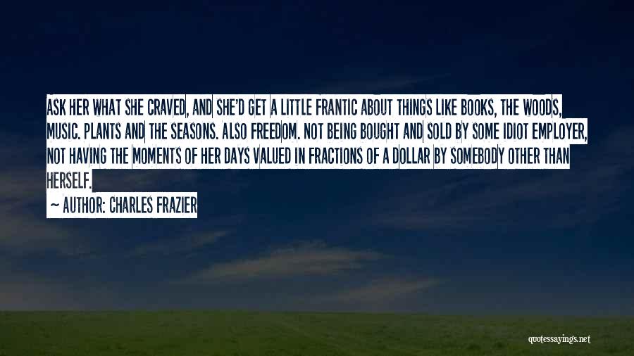 Fractions Quotes By Charles Frazier