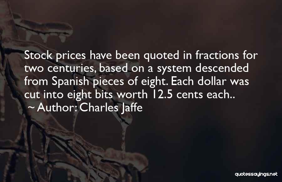 Fractions Quotes By Charles Jaffe