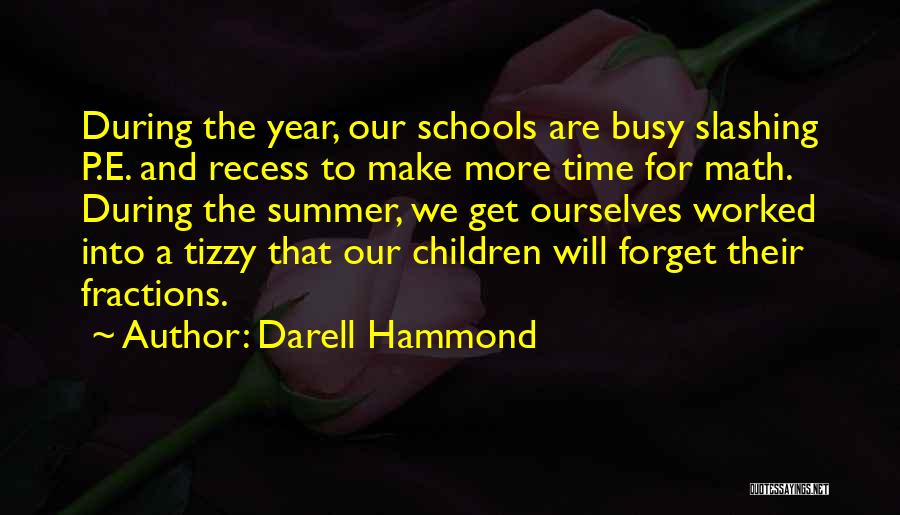 Fractions Quotes By Darell Hammond