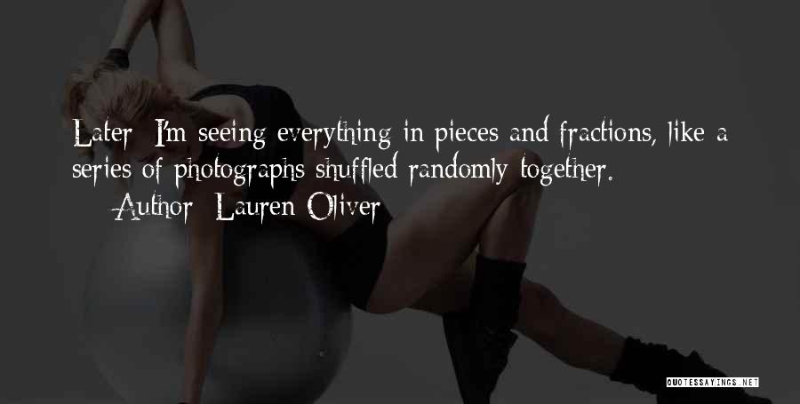 Fractions Quotes By Lauren Oliver