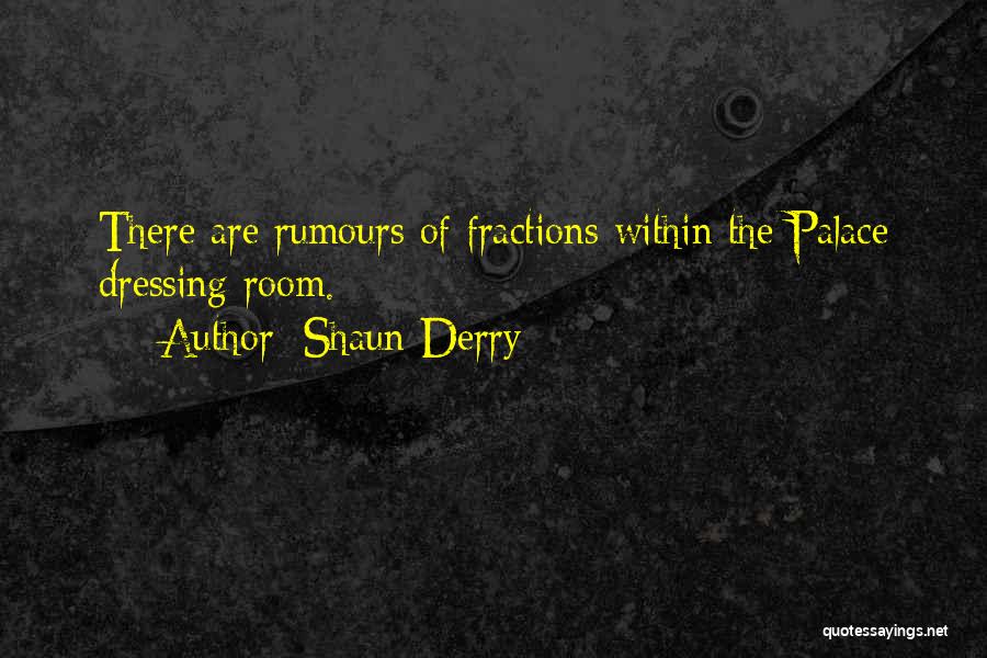 Fractions Quotes By Shaun Derry