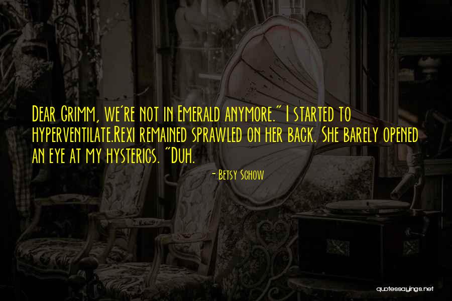 Fractured Fairy Tale Quotes By Betsy Schow Fractured Fairy Tale Quotes By Betsy Schow