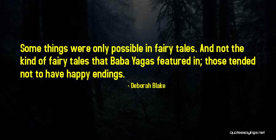 Fractured Fairy Tale Quotes By Deborah Blake Fractured Fairy Tale Quotes By Deborah Blake