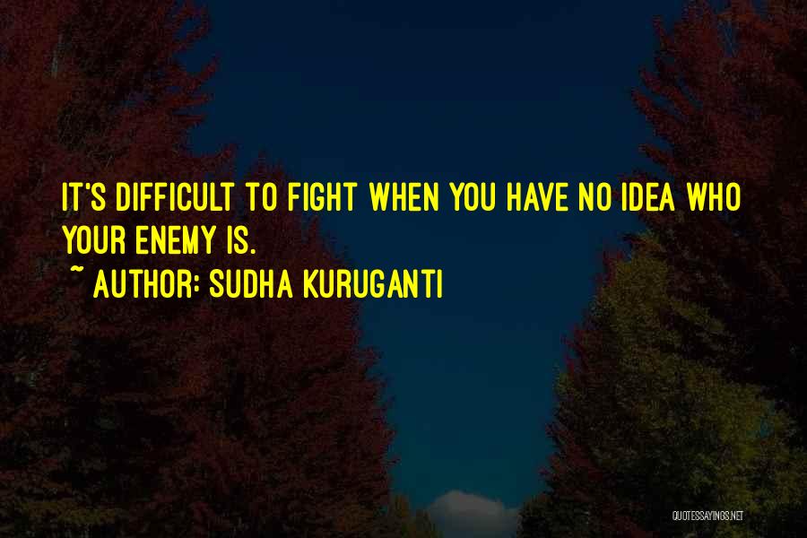Fractured Fairy Tales Quotes By Sudha Kuruganti