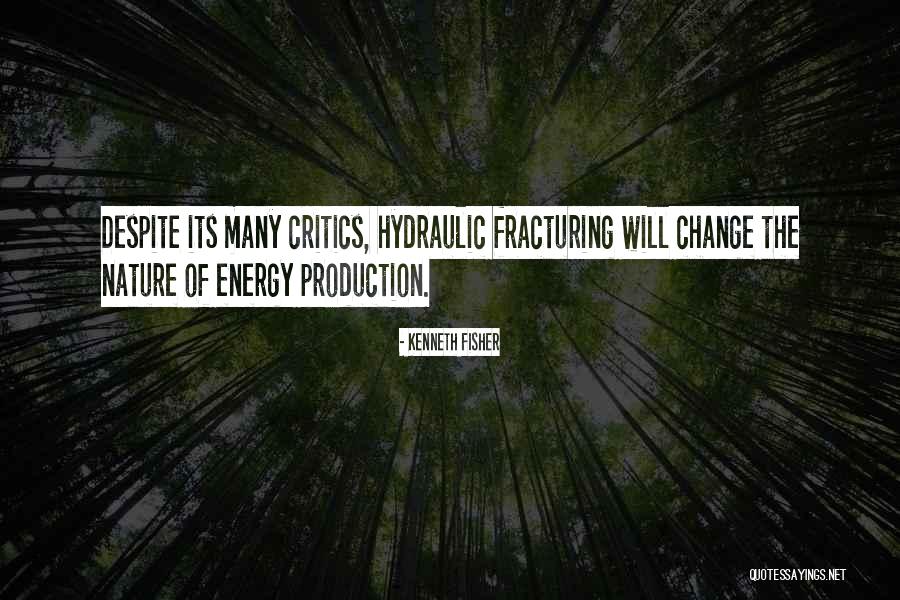 Fracturing Quotes By Kenneth Fisher Fracturing Quotes By Kenneth Fisher
