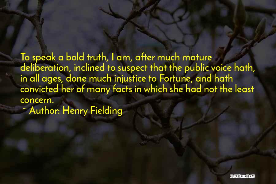 Fradeani Dentist Quotes By Henry Fielding