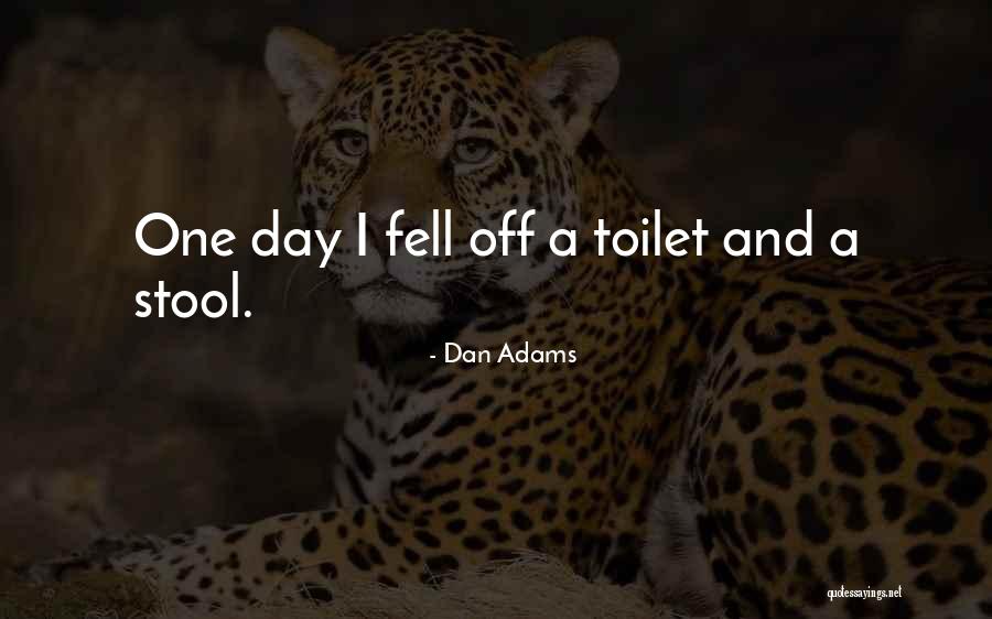 Fradique Mendes Quotes By Dan Adams Fradique Mendes Quotes By Dan Adams