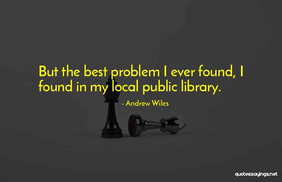Frag Quotes By Andrew Wiles Frag Quotes By Andrew Wiles