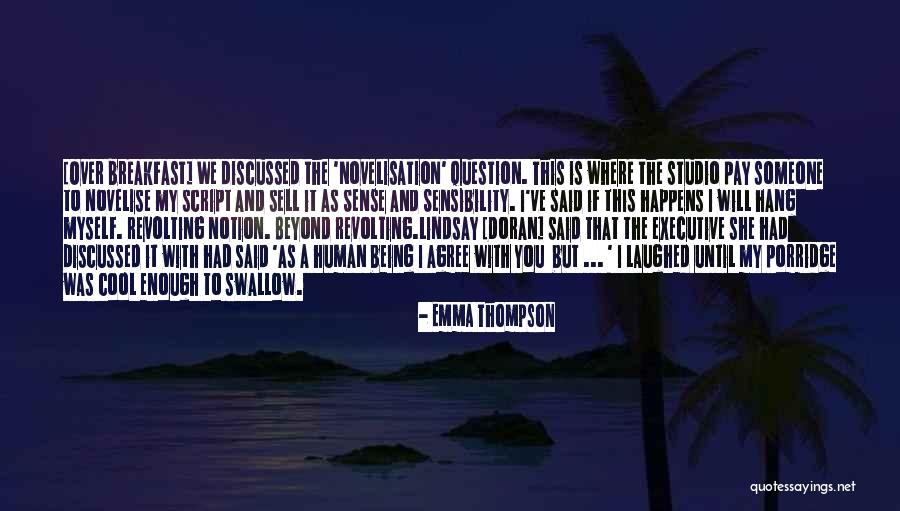 Frag Quotes By Emma Thompson Frag Quotes By Emma Thompson