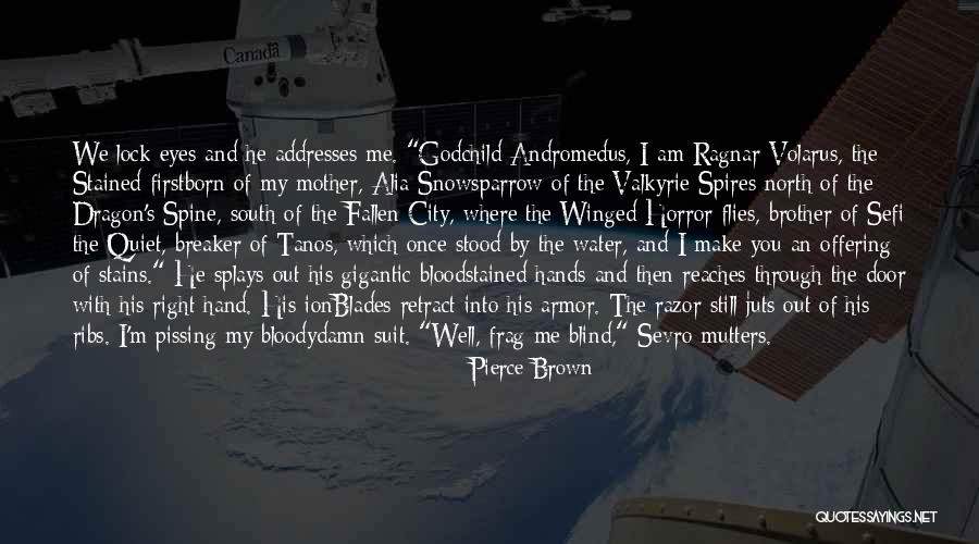 Frag Quotes By Pierce Brown Frag Quotes By Pierce Brown