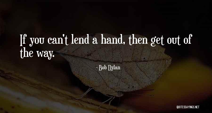 Fragala Landscaping Quotes By Bob Dylan Fragala Landscaping Quotes By Bob Dylan