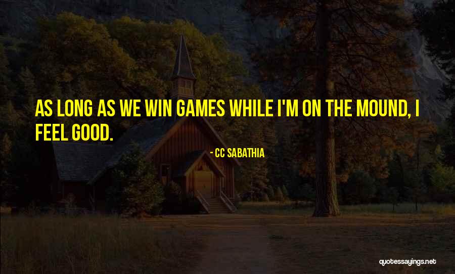 Fragassi Cleveland Quotes By CC Sabathia Fragassi Cleveland Quotes By CC Sabathia