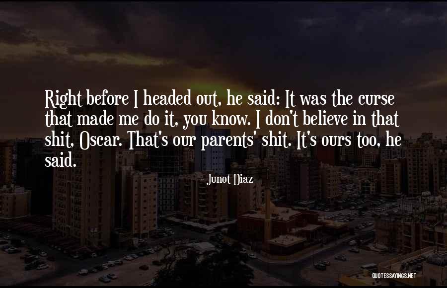 Fragender Quotes By Junot Diaz Fragender Quotes By Junot Diaz
