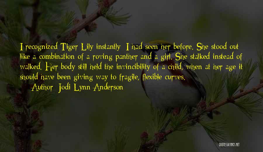 Fragile Girl Quotes By Jodi Lynn Anderson