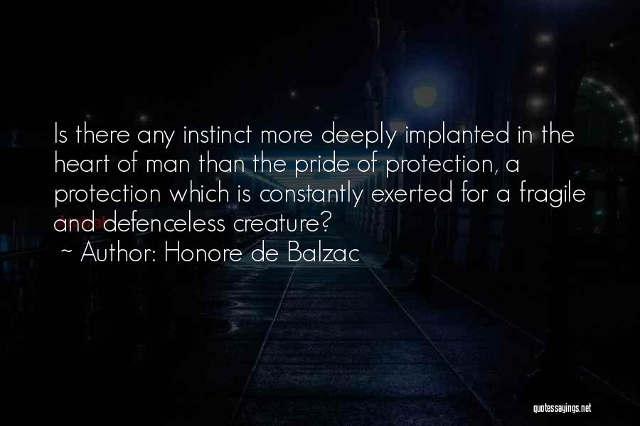 Fragile Heart Quotes By Honore De Balzac