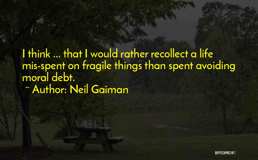 Fragile Things Quotes By Neil Gaiman