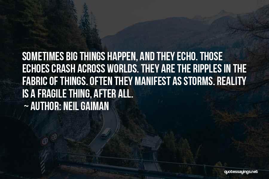 Fragile Things Quotes By Neil Gaiman