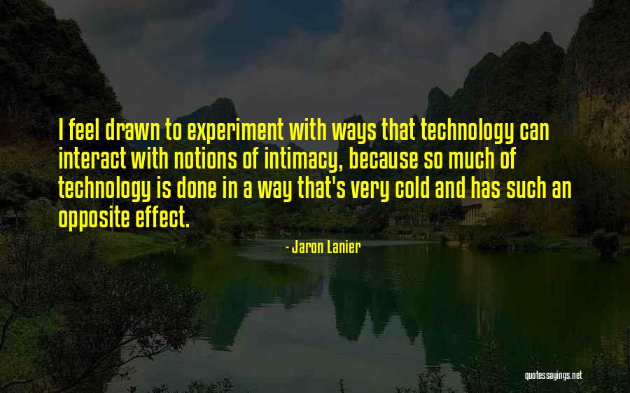Fragilely Quotes By Jaron Lanier Fragilely Quotes By Jaron Lanier