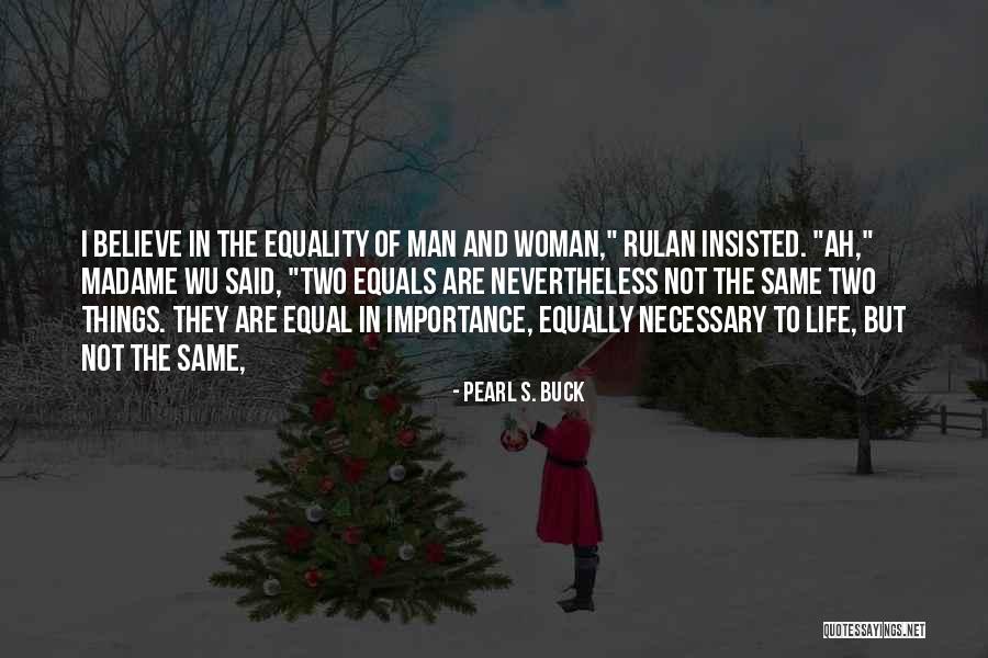 Fragiles Serie Quotes By Pearl S. Buck Fragiles Serie Quotes By Pearl S. Buck