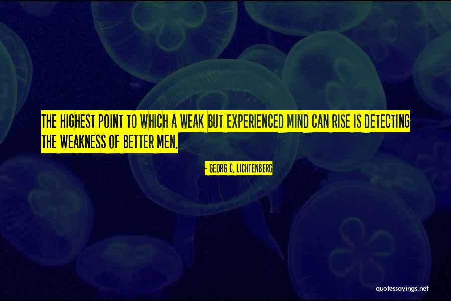 Fragilista Quotes By Georg C. Lichtenberg Fragilista Quotes By Georg C. Lichtenberg