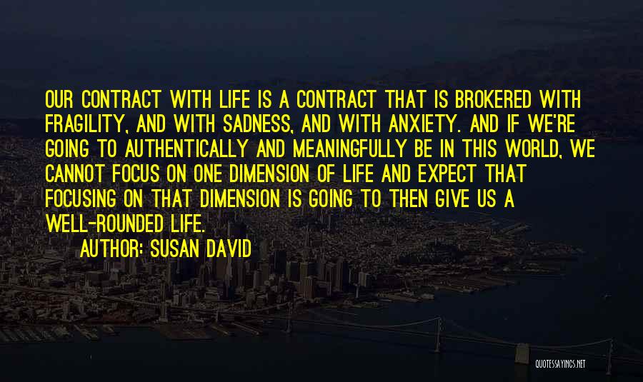Fragility Of Life Quotes By Susan David
