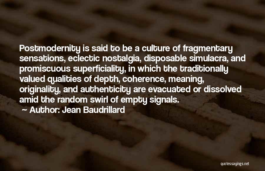 Fragmentary Quotes By Jean Baudrillard