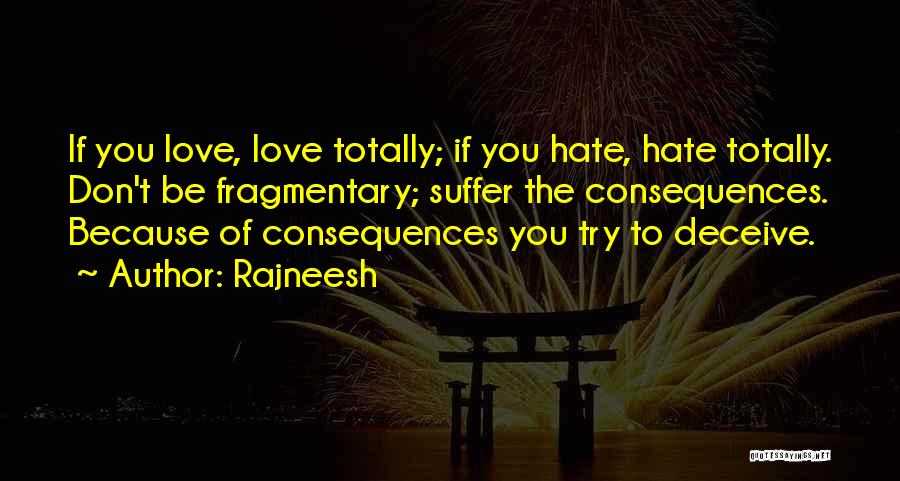 Fragmentary Quotes By Rajneesh