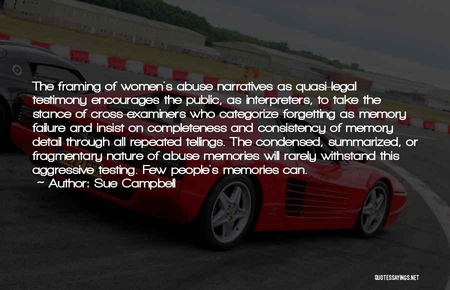 Fragmentary Quotes By Sue Campbell