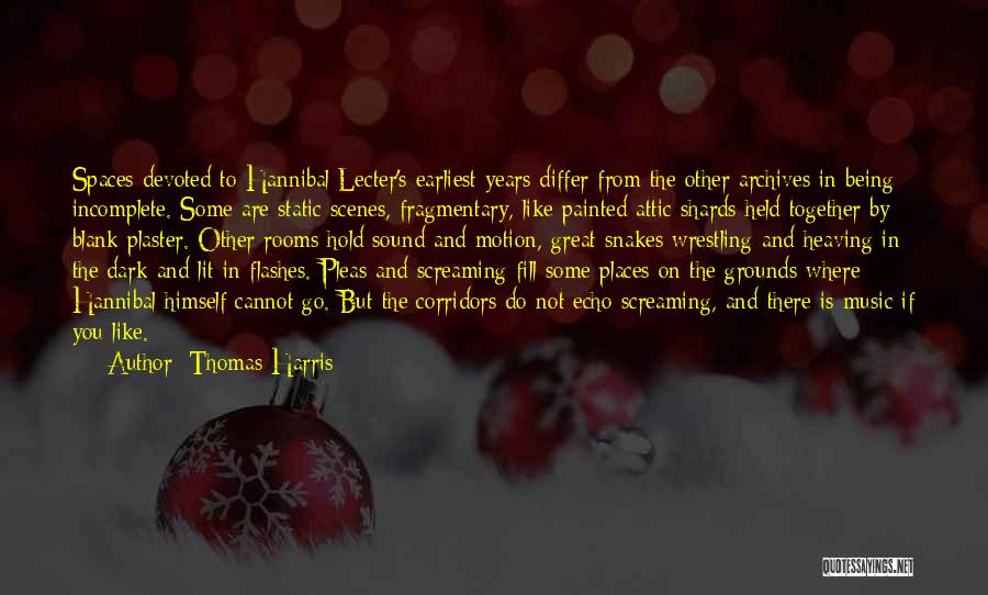 Fragmentary Quotes By Thomas Harris