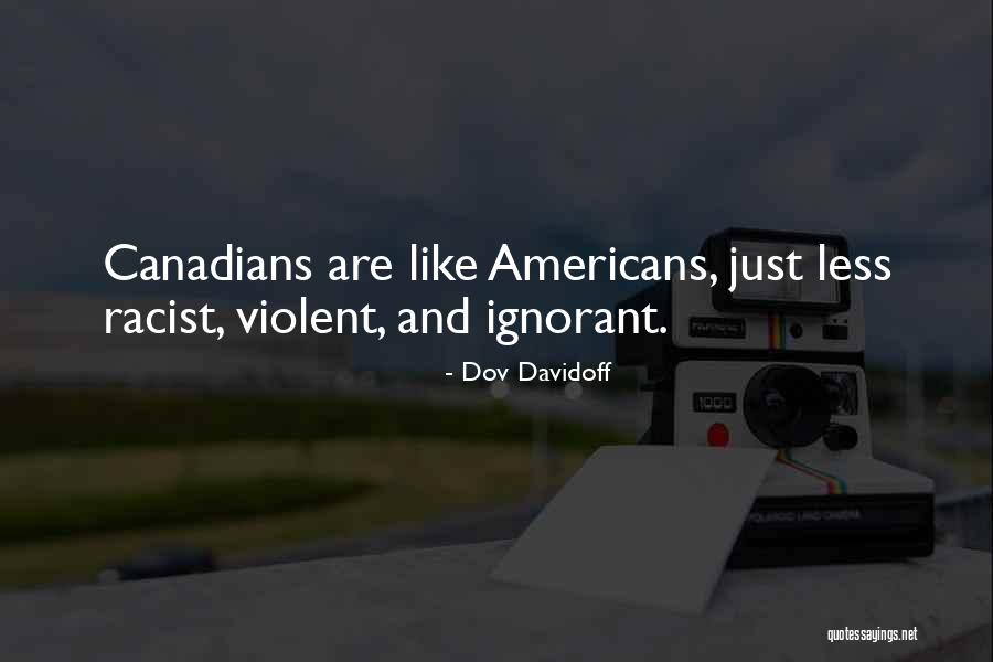 Fragmentized Quotes By Dov Davidoff
