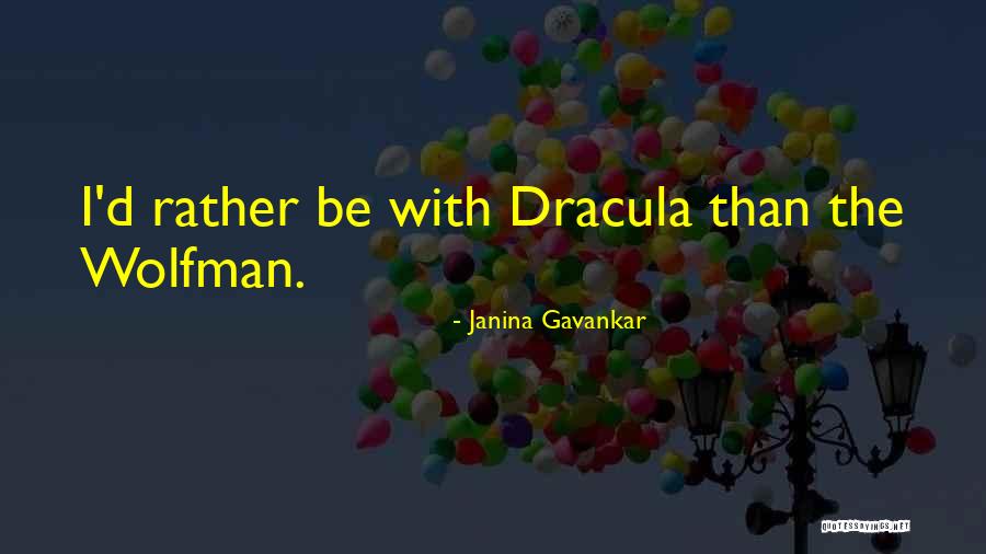 Fragmento Quotes By Janina Gavankar Fragmento Quotes By Janina Gavankar