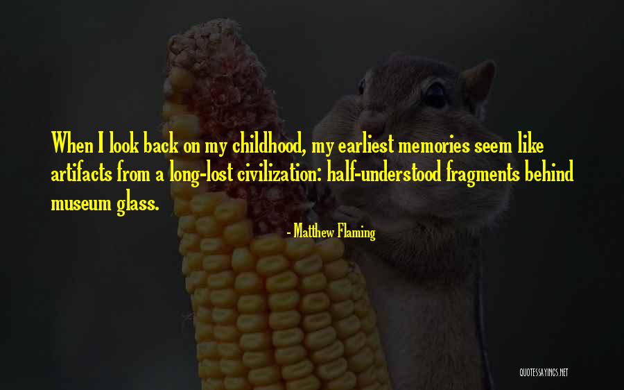 Fragments Of The Lost Quotes By Matthew Flaming Fragments Of The Lost Quotes By Matthew Flaming