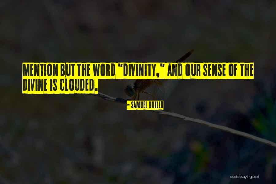 Fragmentul Muratori Quotes By Samuel Butler