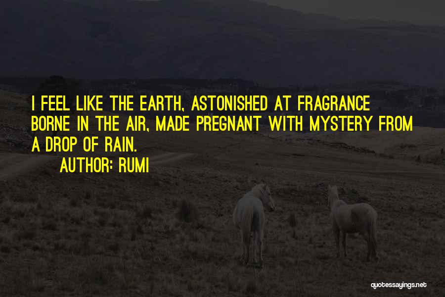 Fragrance Quotes By Rumi