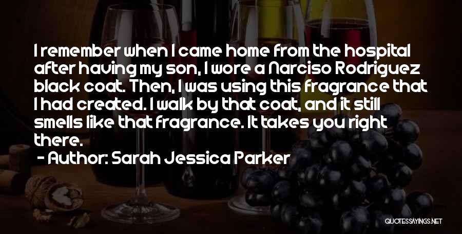 Fragrance Quotes By Sarah Jessica Parker