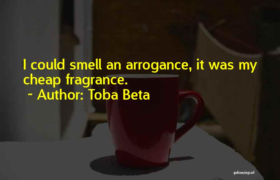 Fragrance Quotes By Toba Beta