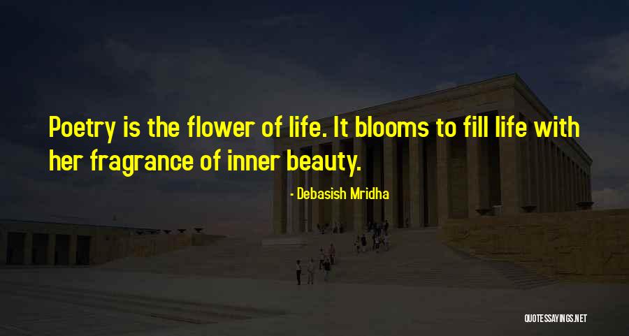Fragrance Quotes Quotes By Debasish Mridha Fragrance Quotes Quotes By Debasish Mridha