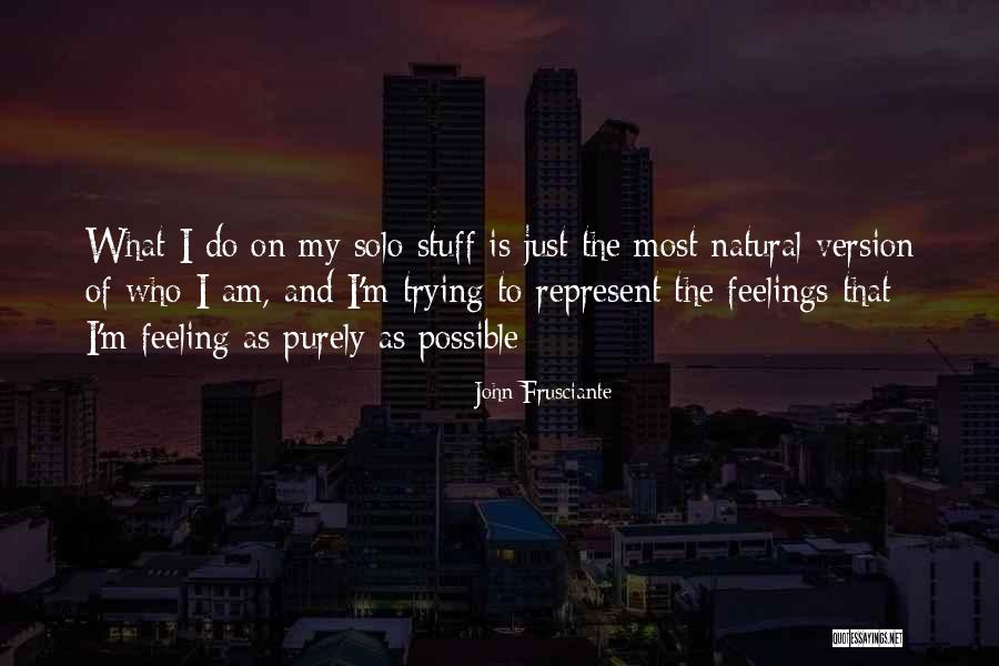 Fragrances For Women Quotes By John Frusciante Fragrances For Women Quotes By John Frusciante