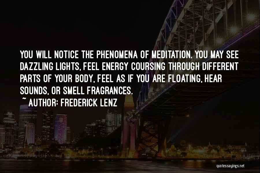 Fragrances Quotes By Frederick Lenz